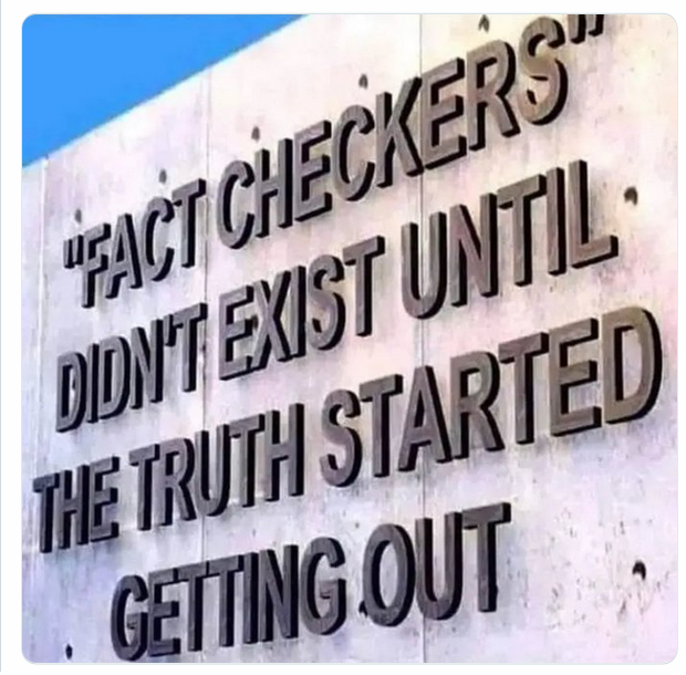 Screenshot 2024-04-27 at 09-28-14 Fact checkers did not exist until truth starting coming out....png