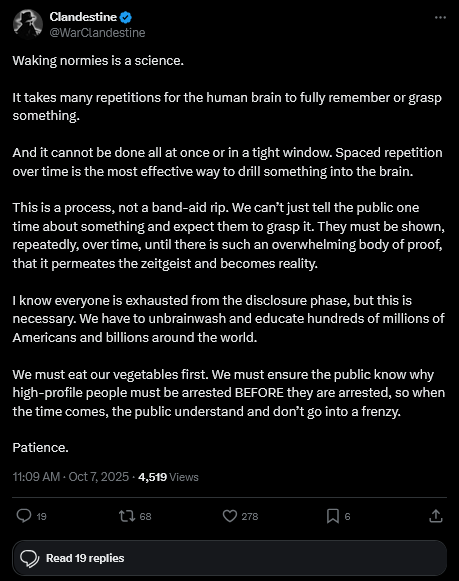 Screenshot 2025-10-07 at 11-20-14 Clandestine on X Waking normies is a science. It takes many ...png